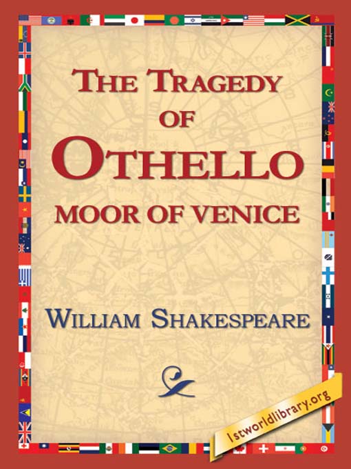 Title details for The Tragedy of Othello, Moor of Venice by William Shakespeare - Available